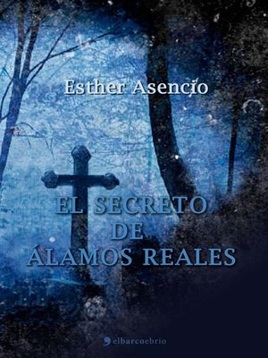 cover image of El secreto de Álamos Reales